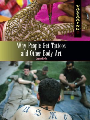 cover image of Why People Get Tattoos and Other Body Art